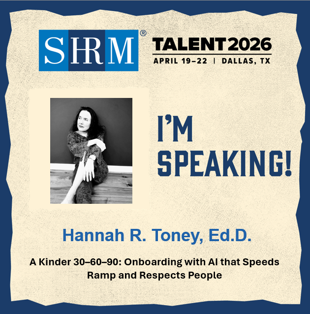 SHRM 2026 Session: A Kinder 30–60–90: Onboarding with AI that Speeds Ramp and Respects People